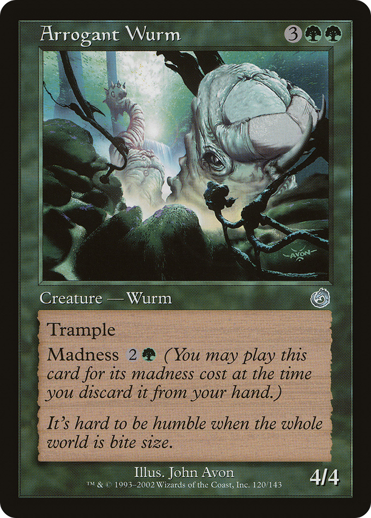 Arrogant Wurm (TOR-120)  Foil - Torment