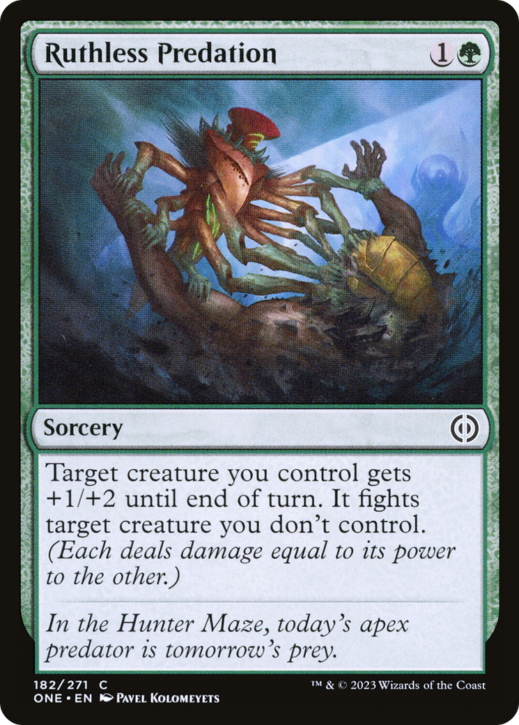 Ruthless Predation (ONE-182)  - Phyrexia: All Will Be One