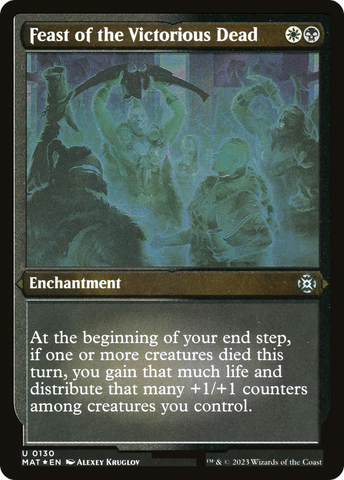 Feast of the Victorious Dead (MAT-130)  Etched Foil - March of the Machine: The Aftermath