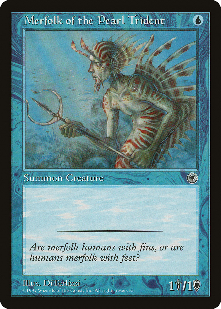 Merfolk of the Pearl Trident (POR-)  - Portal