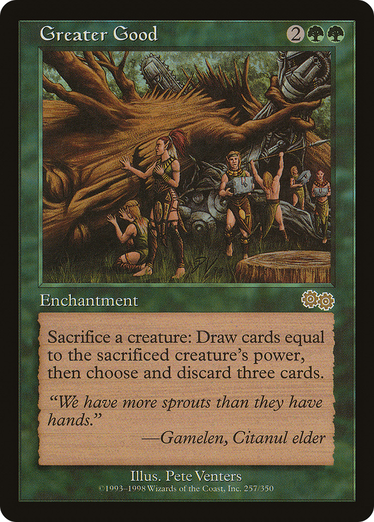 Greater Good (USG-257)  - Urza's Saga