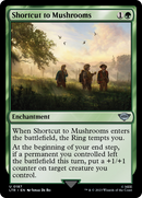 Shortcut to Mushrooms (LTR-187)  Foil - The Lord of the Rings: Tales of Middle-earth