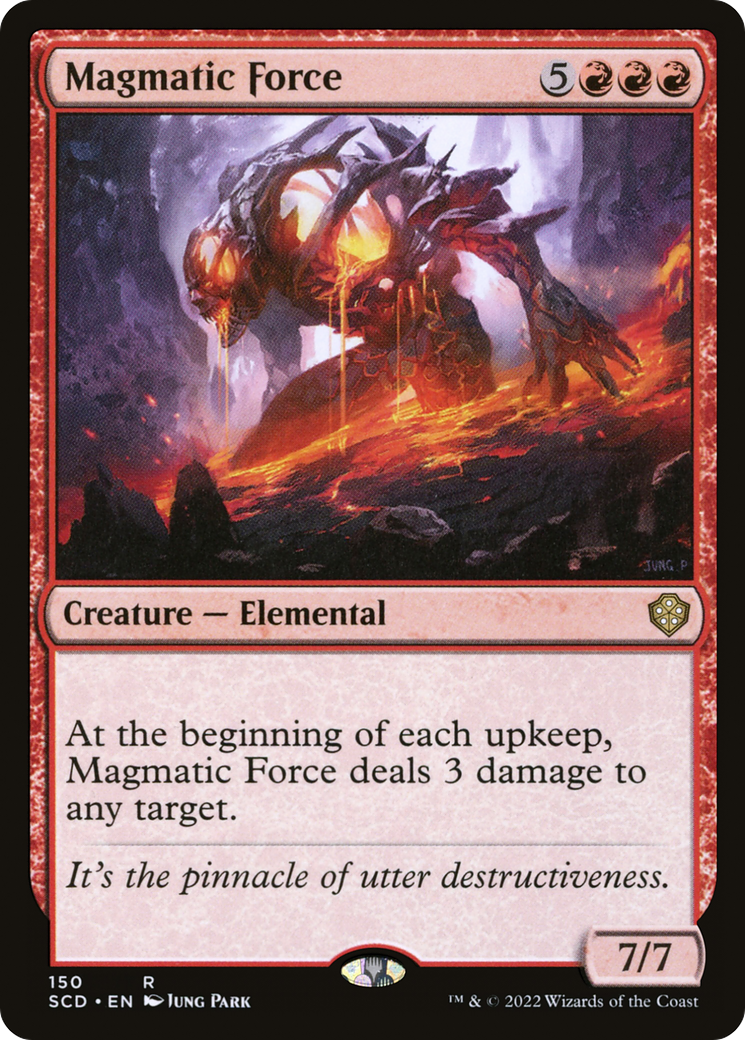 Magmatic Force (SCD-150)  - Starter Commander Decks