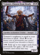 Tymaret, Chosen from Death (THB-119)  - Theros Beyond Death: (enchantment)