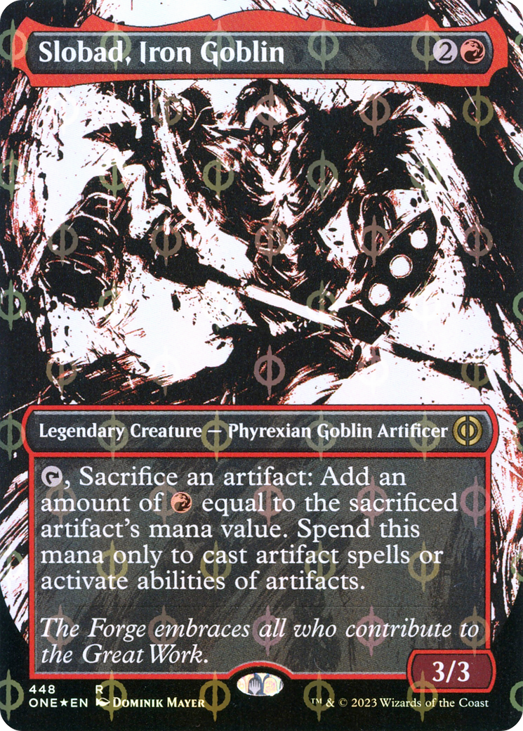 Slobad, Iron Goblin (Showcase) (Step-and-Compleat Foil) (ONE-448)  Foil - Phyrexia: All Will Be One: (Showcase) (Borderless)