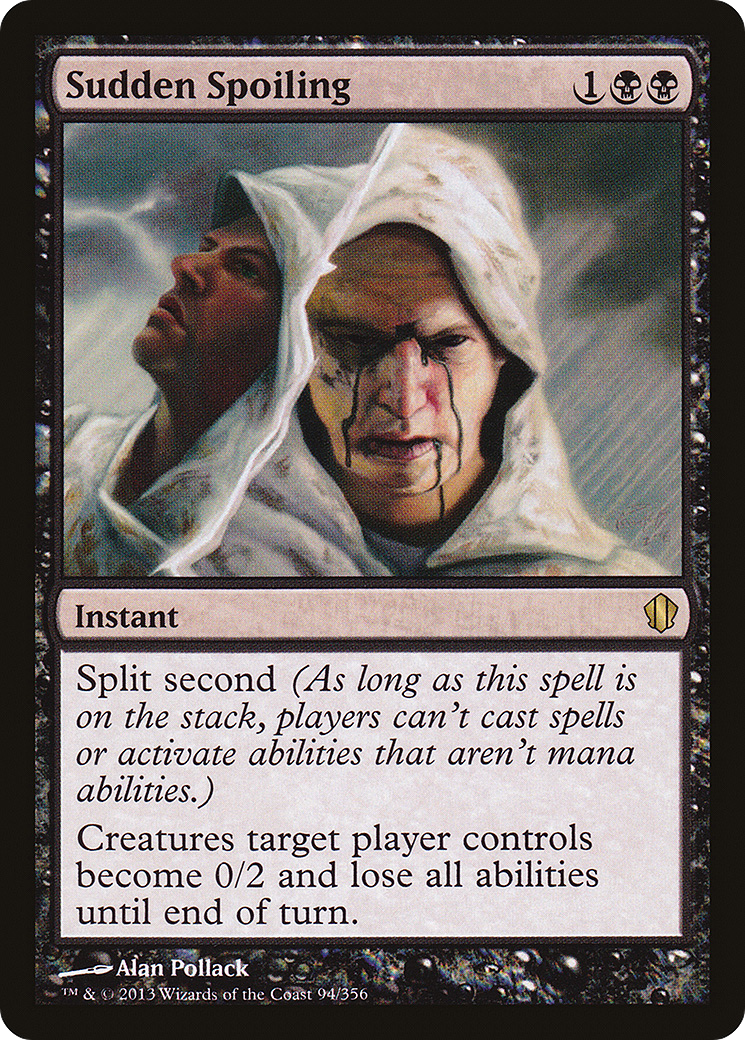 Sudden Spoiling (C13-094)  - Commander 2013