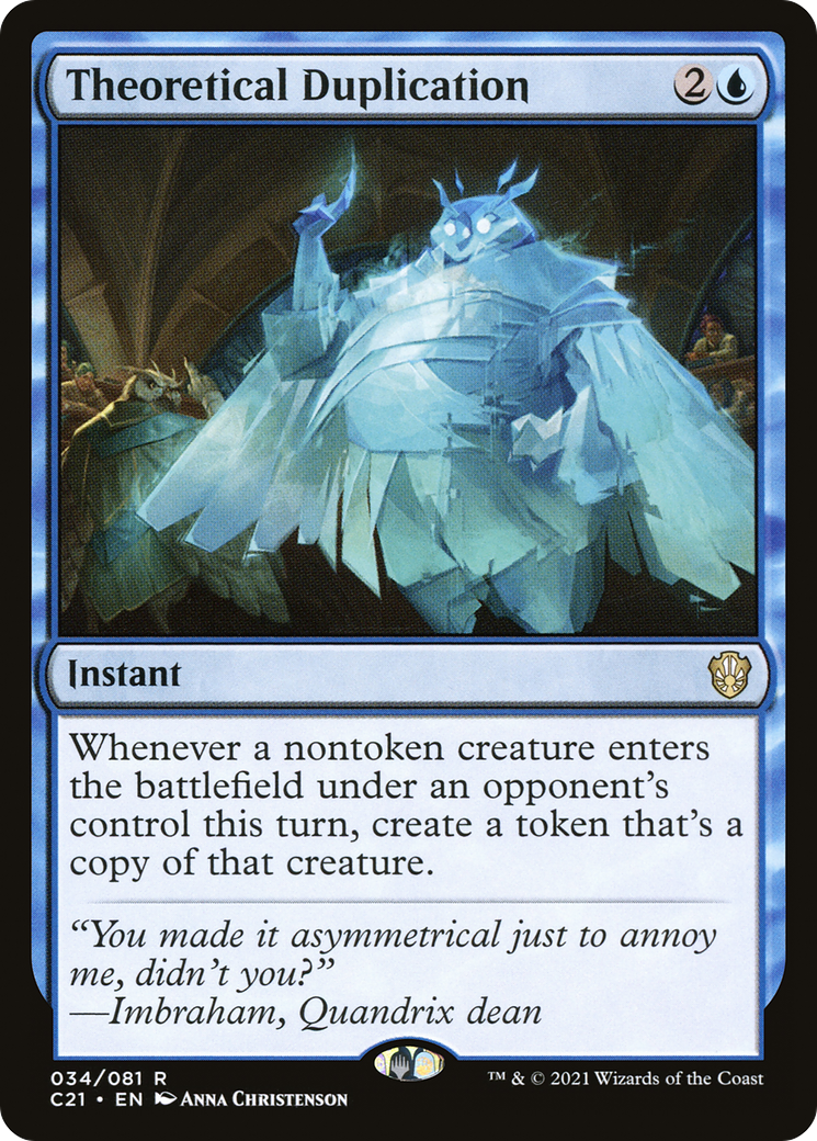 Theoretical Duplication (C21-034)  - Commander 2021
