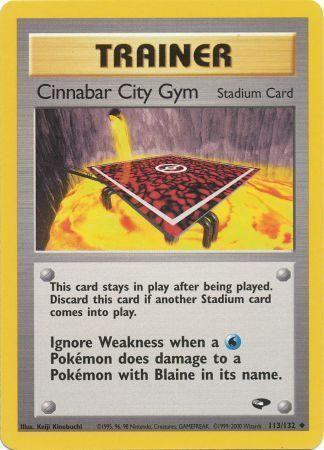Cinnabar City Gym 113/132  - Unlimited Gym Challenge - Uncommon