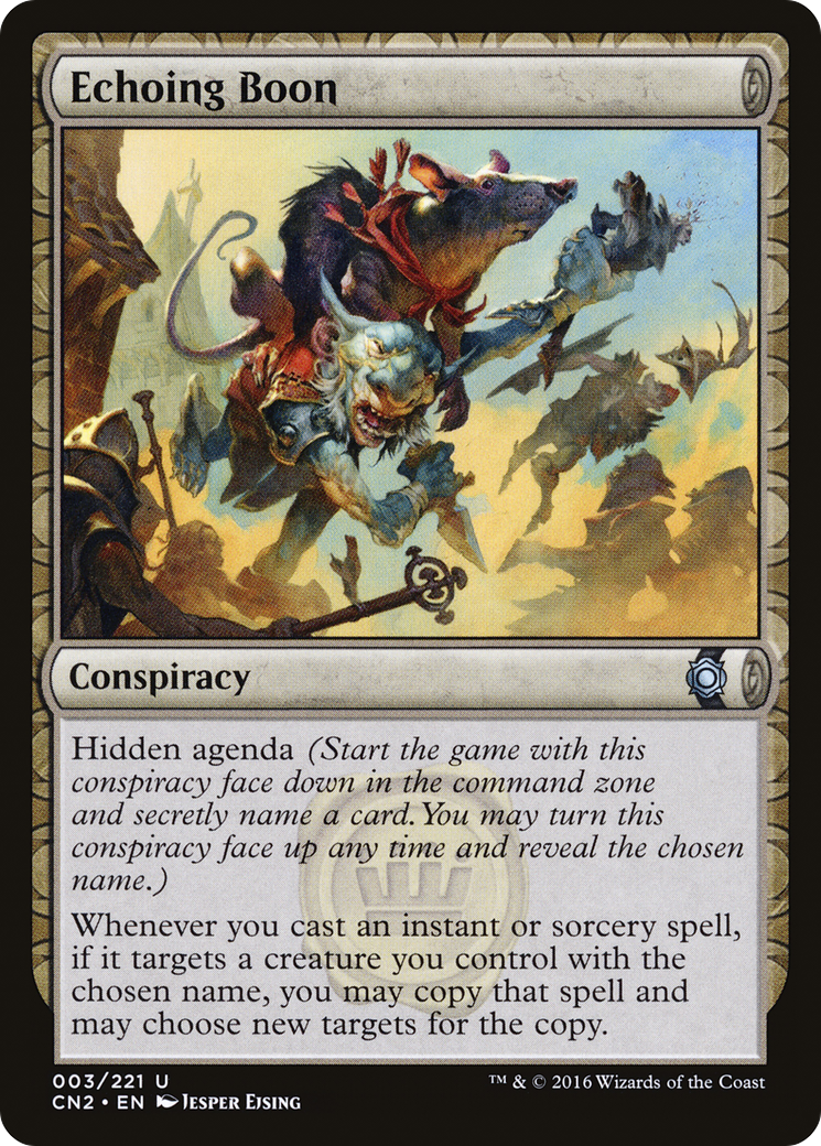 Echoing Boon (CN2-003)  - Conspiracy: Take the Crown: (draft)