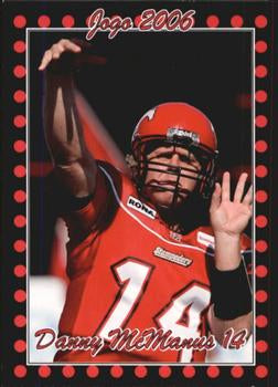 2006 Jogo CFL  # 84 Danny McManus