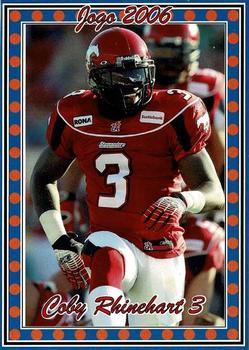 2006 Jogo CFL Rookie #6R Coby Rhinehart - 150 made!
