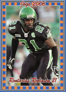 2006 Jogo CFL Rookie #9R Rontarius Robinson - 150 made!