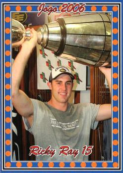 2006 Jogo CFL Variation	#10V	Ricky Ray - 150 made!