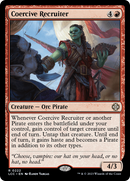 Coercive Recruiter (LCC-222)  - The Lost Caverns of Ixalan Commander