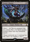Drana's Chosen (OGW-084)  - Oath of the Gatewatch