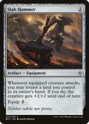 Slab Hammer (BFZ-227)  - Battle for Zendikar
