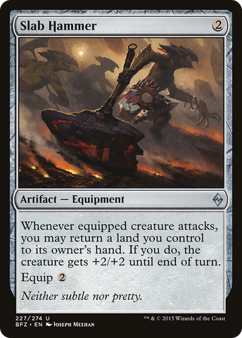 Slab Hammer (BFZ-227)  Foil - Battle for Zendikar