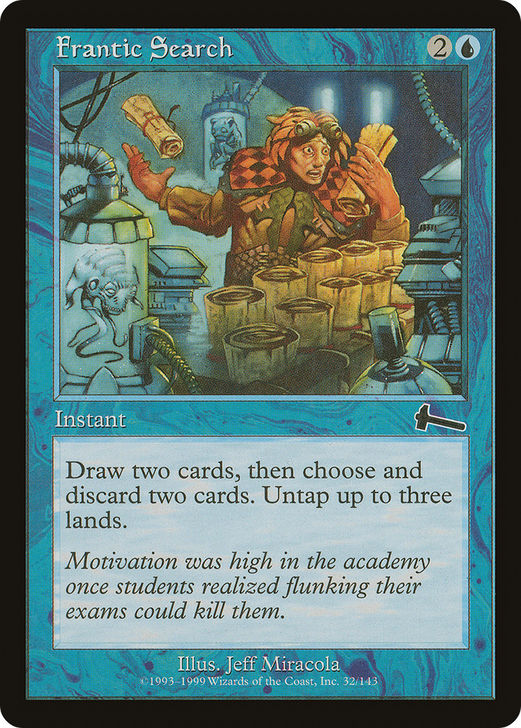 Frantic Search (ULG-032)  - Urza's Legacy