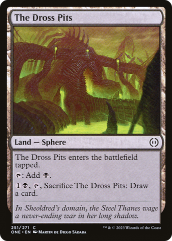 The Dross Pits (ONE-251)  - Phyrexia: All Will Be One