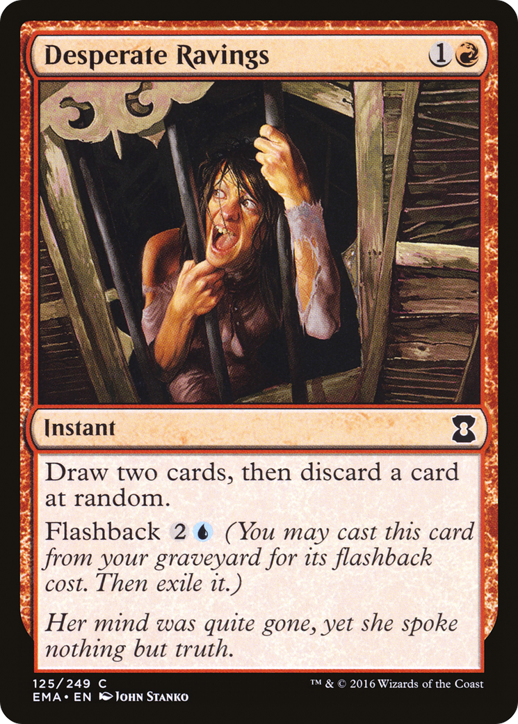 Desperate Ravings (EMA-125)  - Eternal Masters