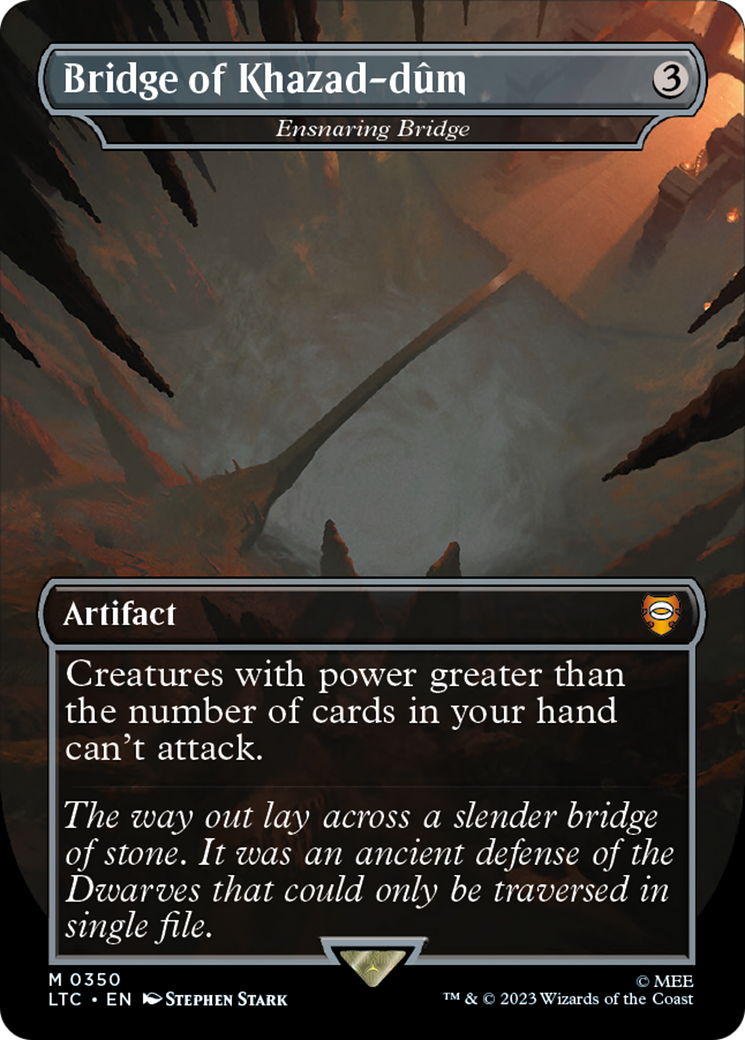 Bridge of Khazad-dum - Ensnaring Bridge (LTC-350) - Tales of Middle-earth Commander / Bridge of Khazad-dûm (Borderless) Foil