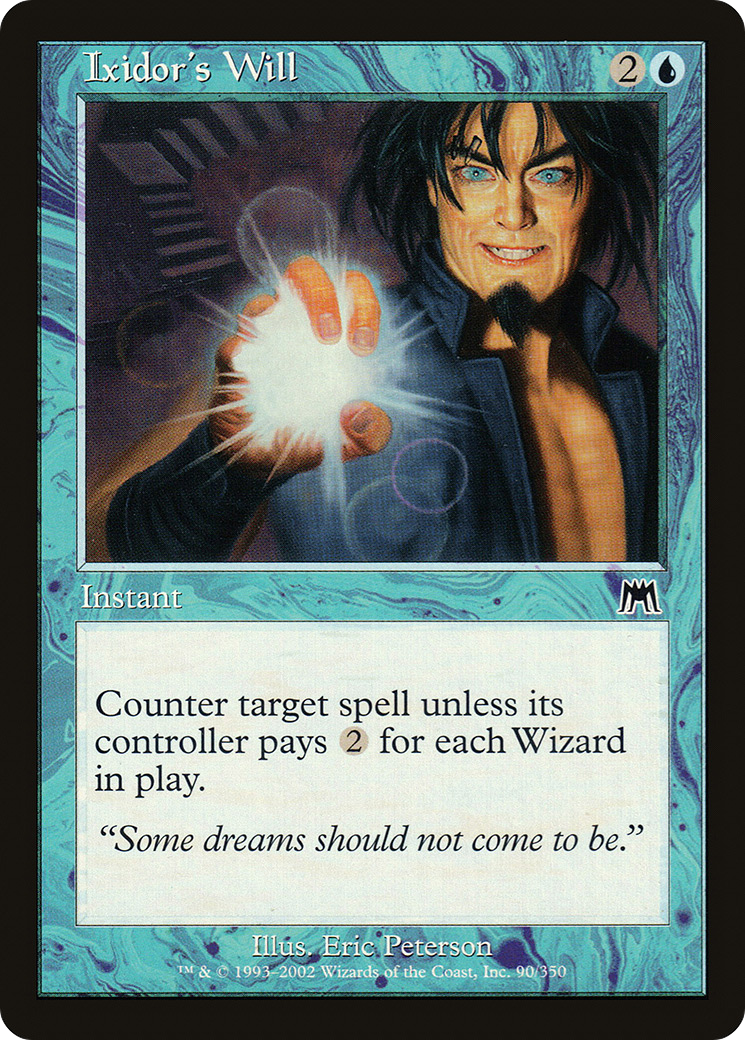 Ixidor's Will (ONS-090)  Foil - Onslaught