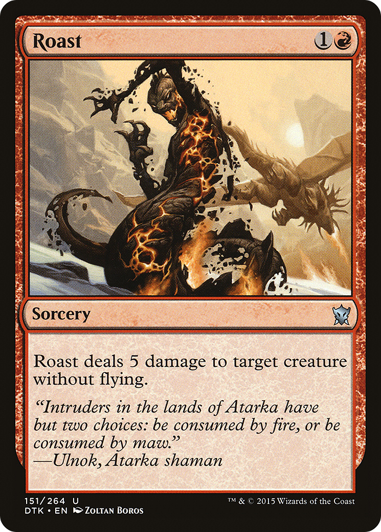 Roast (DTK-151)  - Dragons of Tarkir