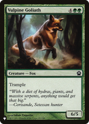 Vulpine Goliath (LIST-THS-183)  - The List