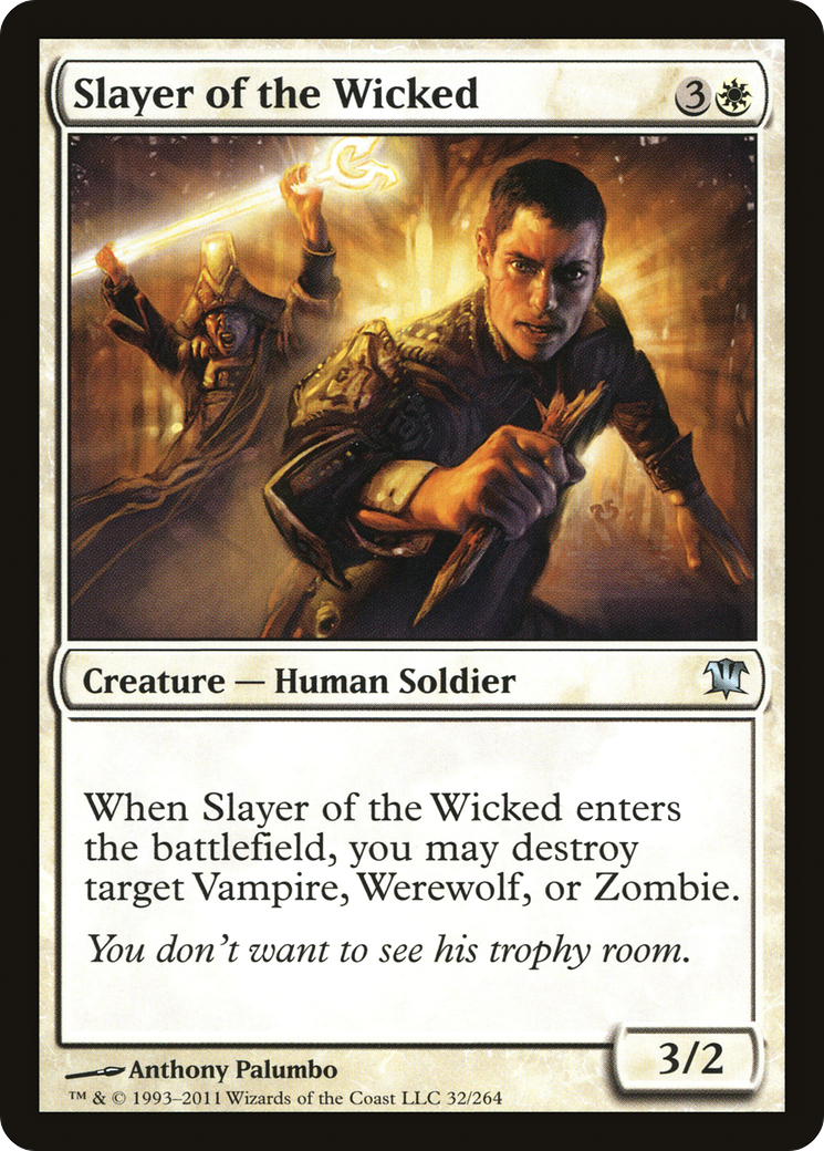 Slayer of the Wicked (ISD-032)  Foil - Innistrad
