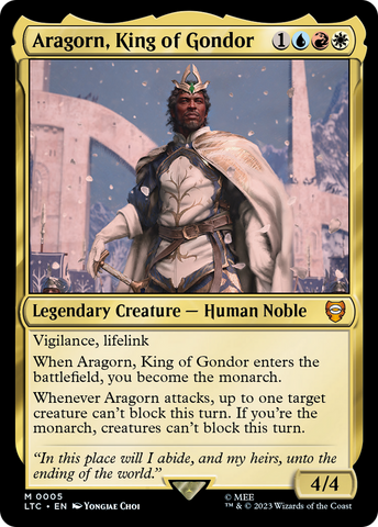 Aragorn, King of Gondor (LTC-005)  Foil - Tales of Middle-earth Commander