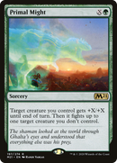 Primal Might (M21-197)  - Core Set 2021