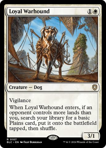 Loyal Warhound (BLC-107)  - Bloomburrow Commander