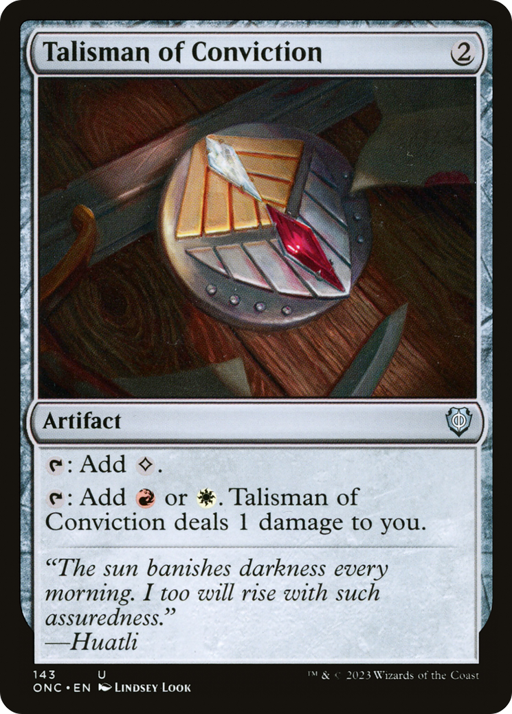 Talisman of Conviction (ONC-143)  - Phyrexia: All Will Be One Commander