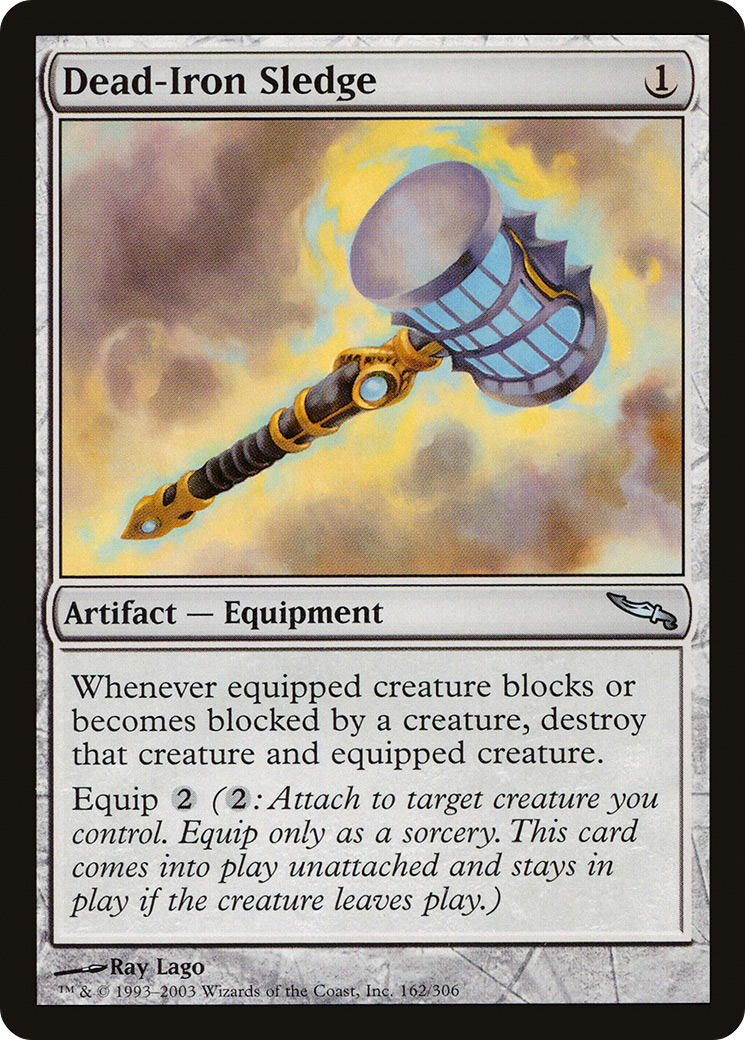 Dead-Iron Sledge (MRD-162)  - Mirrodin