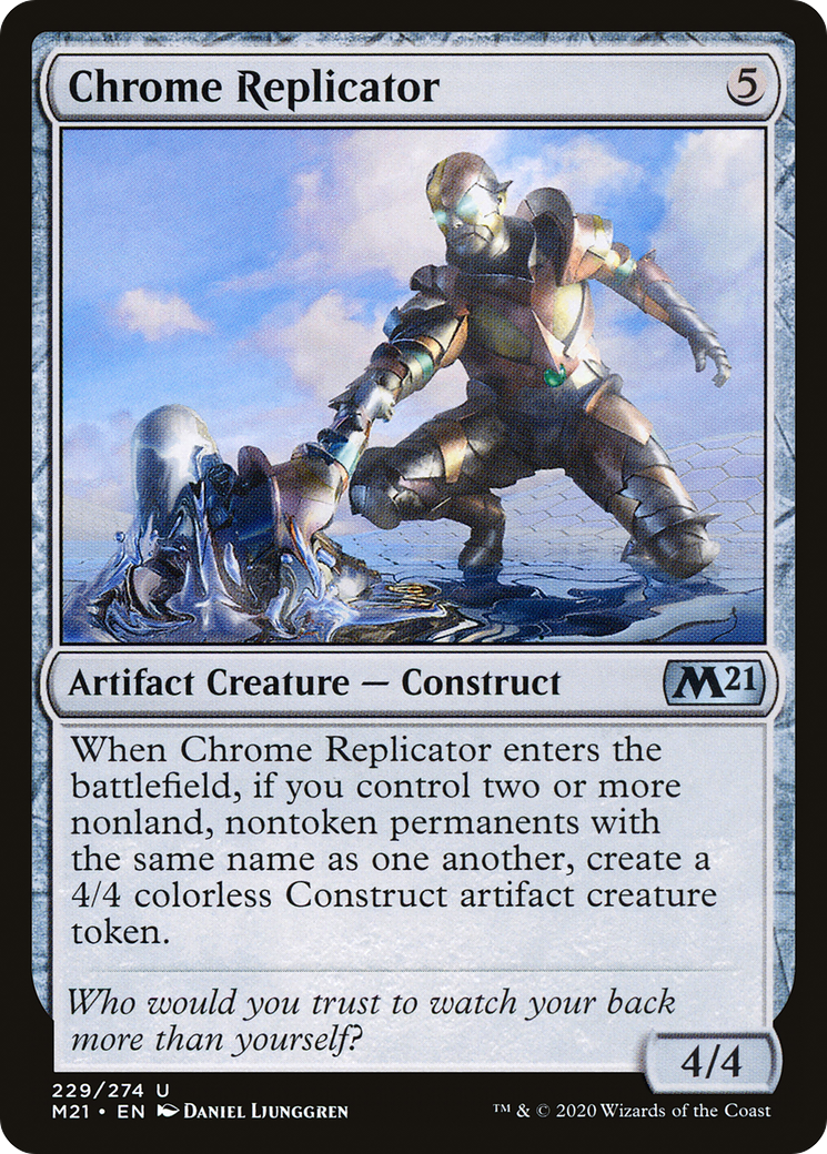 Chrome Replicator (M21-229)  - Core Set 2021
