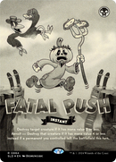 Fatal Push (0884) (Black & White Foil) (SLD-884)  Foil - Secret Lair Drop (Borderless)