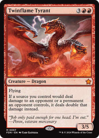 Twinflame Tyrant (FDN-097)  Foil - Foundations
