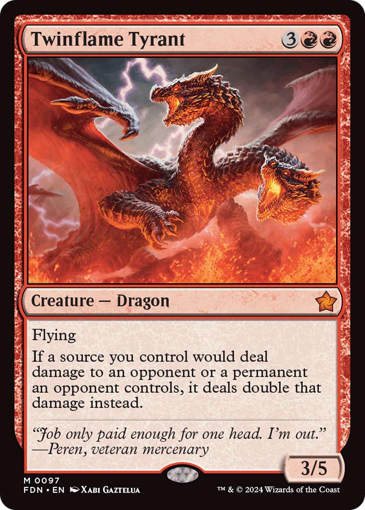 Twinflame Tyrant (FDN-097)  - Foundations