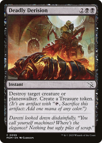 Deadly Derision (MOM-099)  Foil - March of the Machine