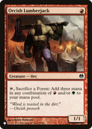 Orcish Lumberjack (LIST-44/81)  - The List
