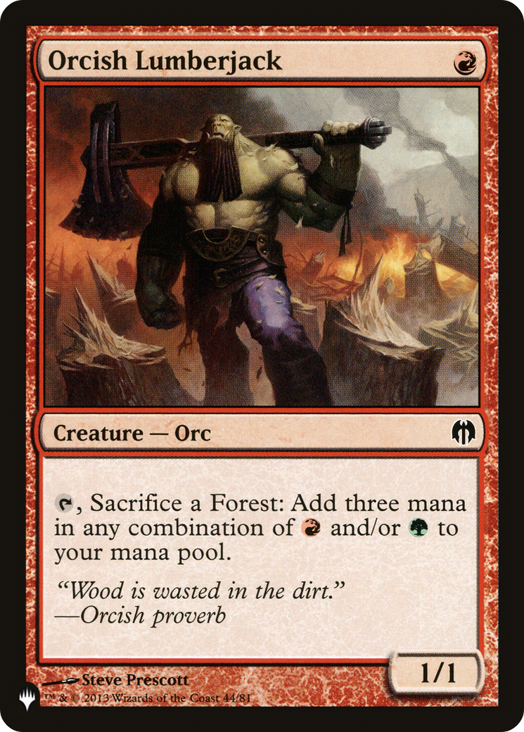 Orcish Lumberjack (LIST-44/81)  - The List
