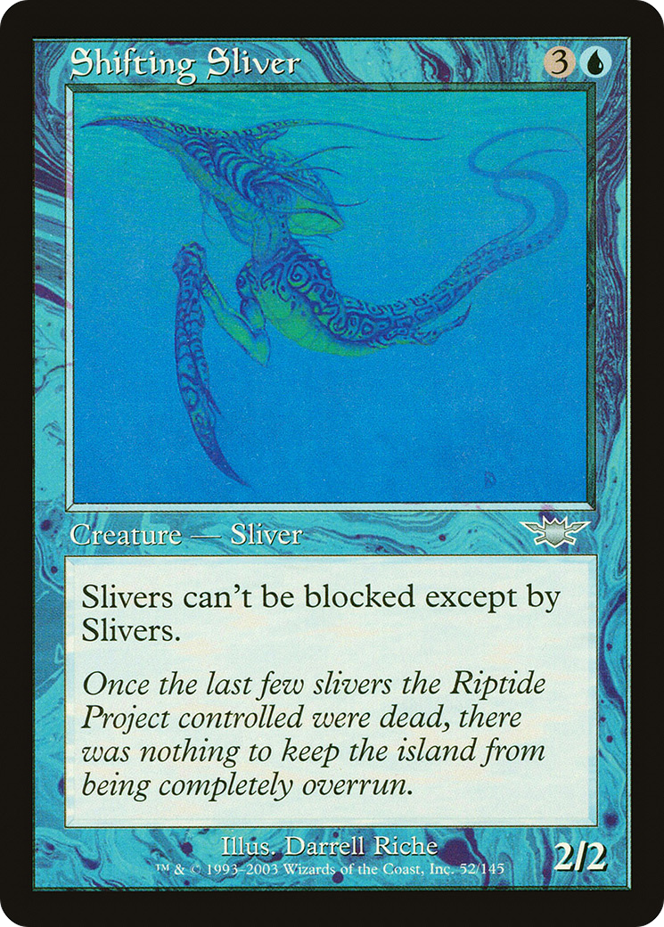 Shifting Sliver (LGN-052)  - Legions