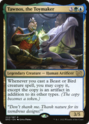 Tawnos, the Toymaker (BRO-222)  Foil - The Brothers' War