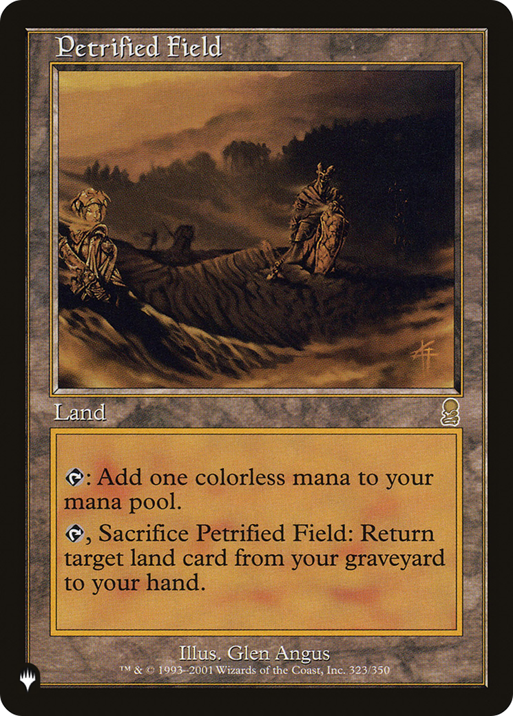 Petrified Field (LIST-323/350)  - The List