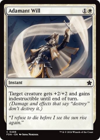 Adamant Will (FDN-488)  - Foundations