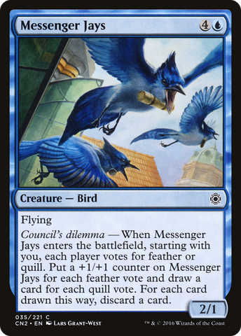 Messenger Jays (CN2-035)  - Conspiracy: Take the Crown