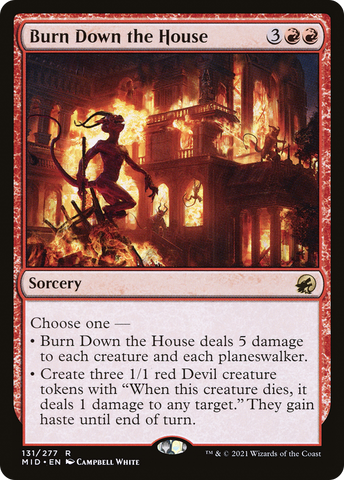 Burn Down the House (MID-131)  Foil - Innistrad: Midnight Hunt