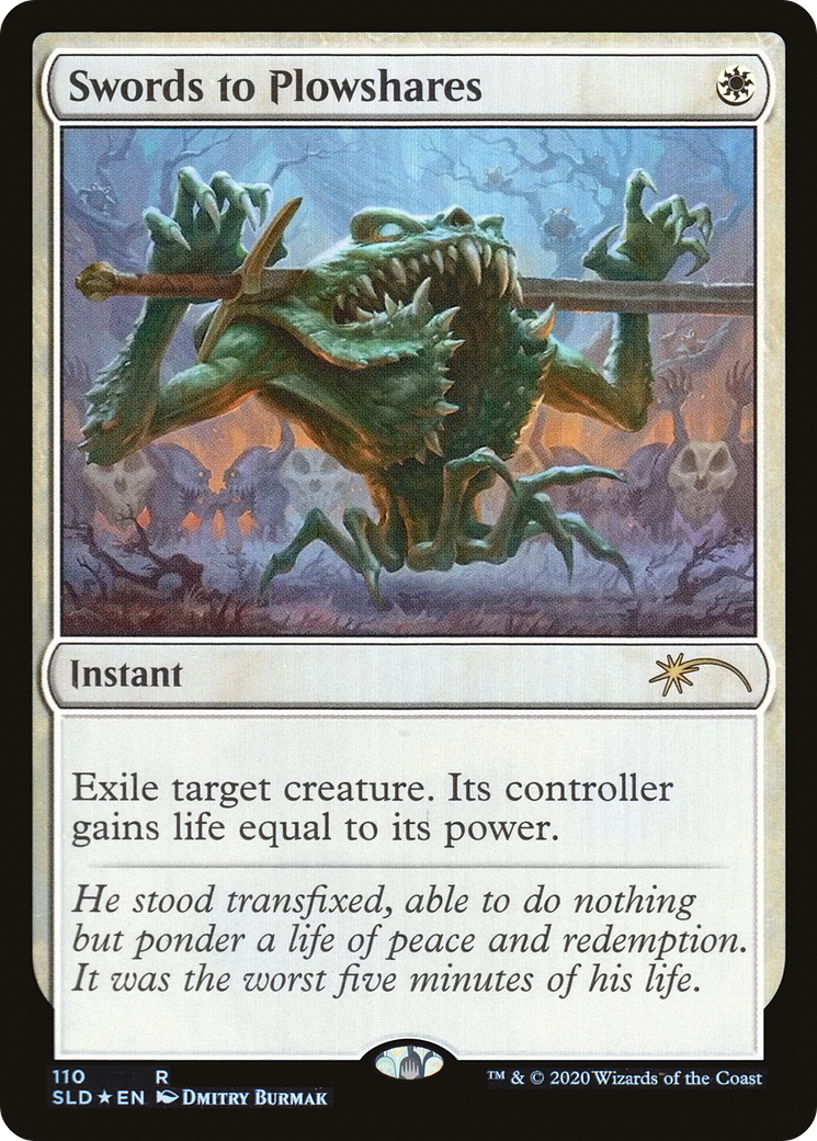 Swords to Plowshares (110) (SLD-110)  - Secret Lair Drop