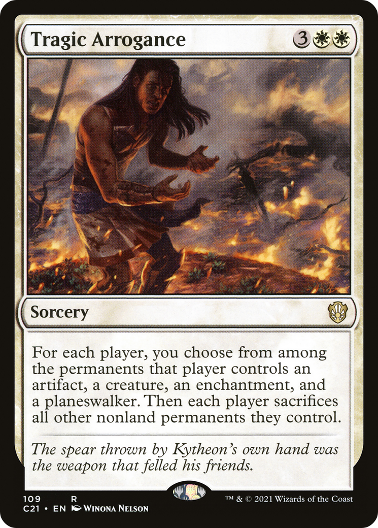 Tragic Arrogance (C21-109)  - Commander 2021
