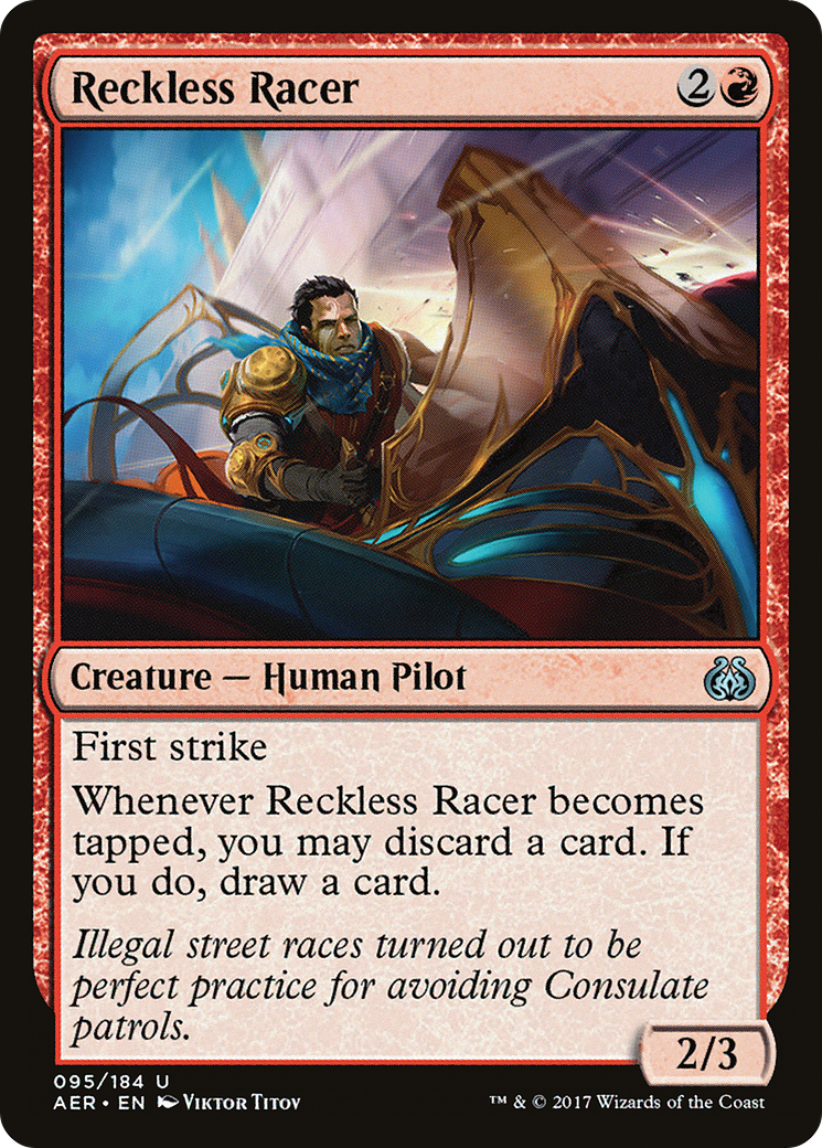 Reckless Racer (AER-095)  - Aether Revolt